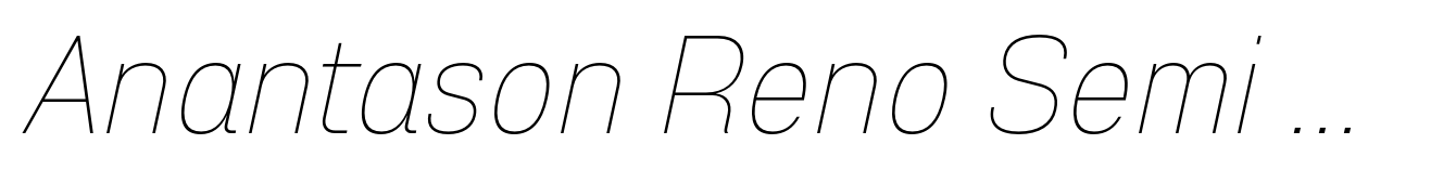 Anantason Reno Semi Condensed Thin Italic